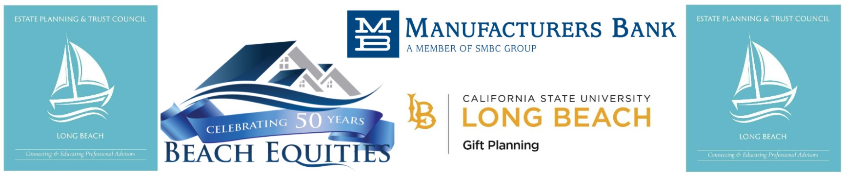 Annual Sponsors: Steve Fingerhut & Paige Fingerhut,CSULB OFfice of Planned Giving, and Manufacturers Bank